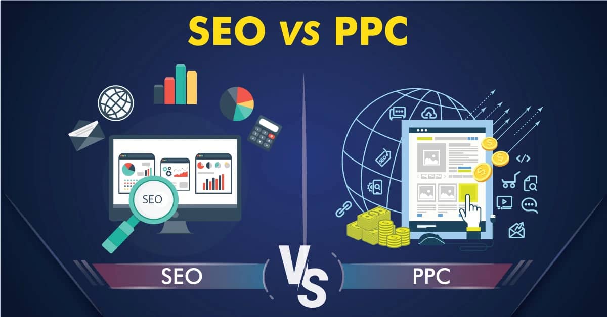 SEO vs. PPC: Care este Strategia Potrivită Pentru Afacerea Ta?